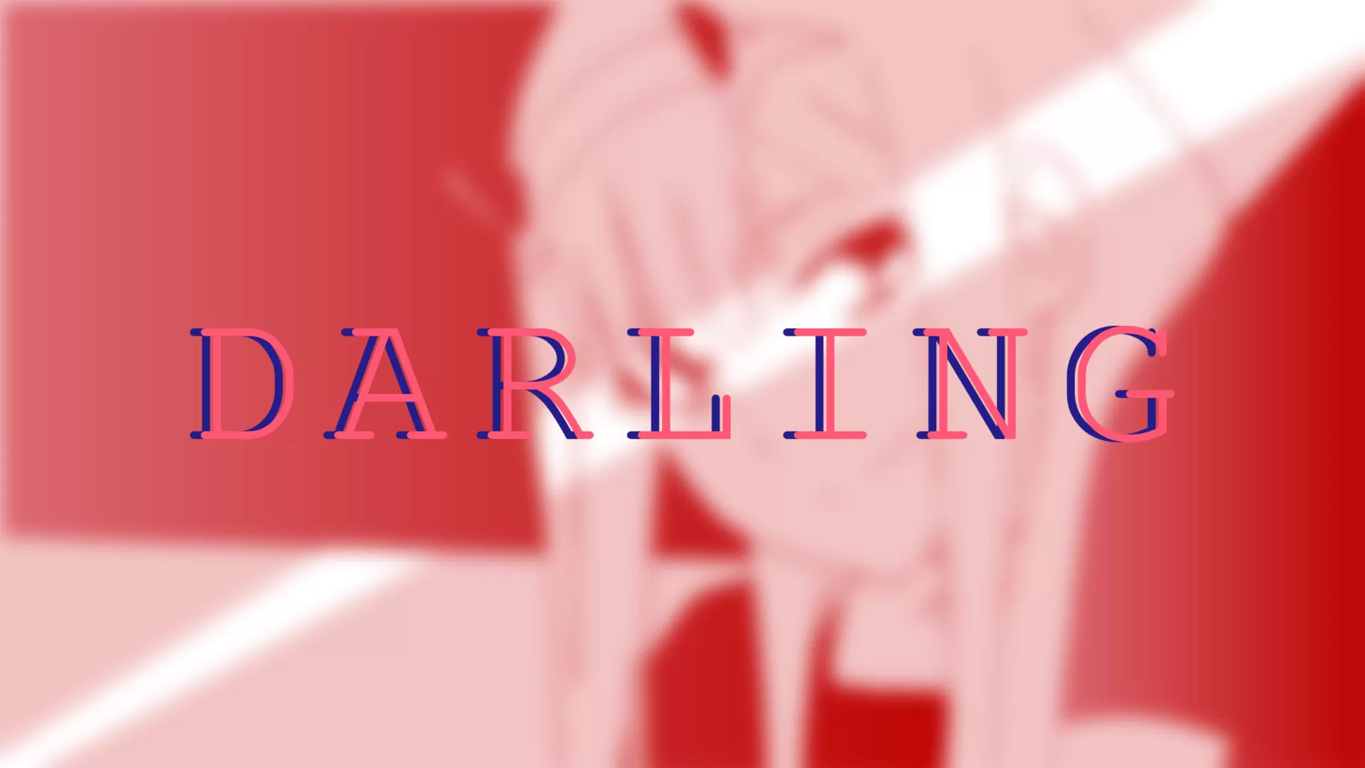 DARLING